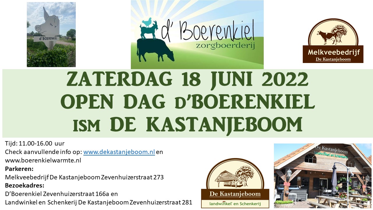 18 JUNI OPEN DAG bij Zorgboerderij d’Boerenkiel  in samenwerking met Landwinkel De Kastanjeboom